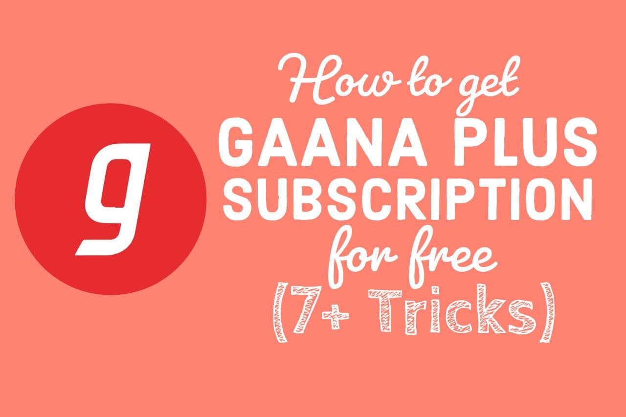 how-to-get-gaana-plus-subscription-for-free-legitimately-no-mod-apk-exlusive-ways-and-tricks